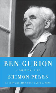 Title: Ben-Gurion: A Political Life, Author: Shimon Peres