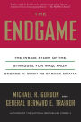 The Endgame: The Inside Story of the Struggle for Iraq, from George W. Bush to Barack Obama