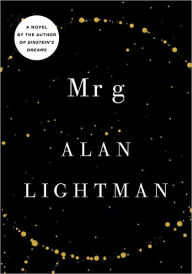 Title: Mr g: A Novel About the Creation, Author: Alan Lightman