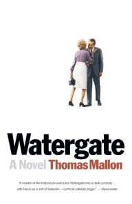 Title: Watergate, Author: Thomas Mallon