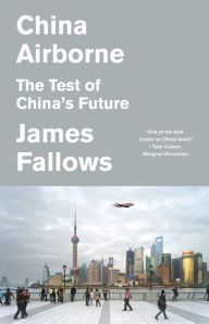 Title: China Airborne, Author: James Fallows