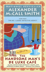 The Handsome Man's De Luxe Café (No. 1 Ladies' Detective Agency Series #15)
