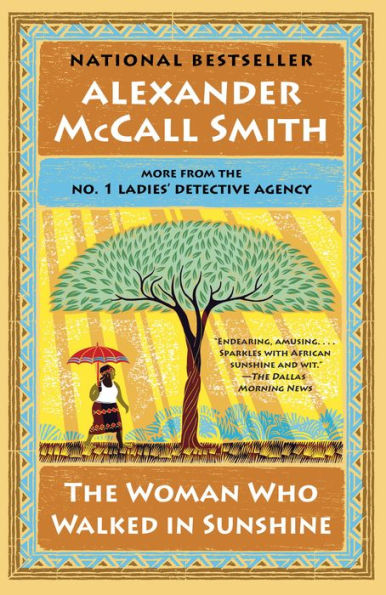 The Woman Who Walked in Sunshine (No. 1 Ladies' Detective Agency Series #16)