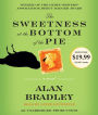 The Sweetness at the Bottom of the Pie (Flavia de Luce Series #1)