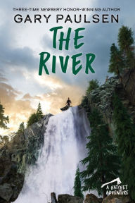 Title: The River (Brian's Saga Series #2), Author: Gary Paulsen
