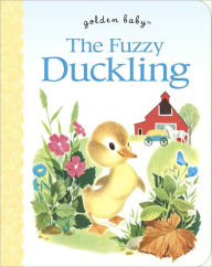 Title: The Fuzzy Duckling (Golden Baby Series), Author: Jane Werner Watson