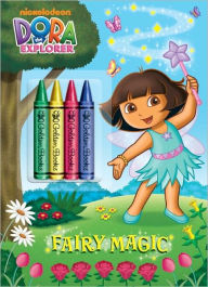 Title: Fairy Magic (Dora the Explorer), Author: Golden Books