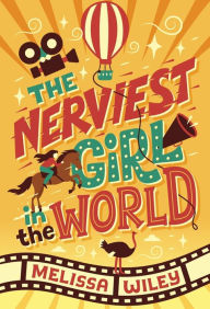 Good books download free The Nerviest Girl in the World MOBI by Melissa Wiley