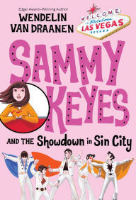 Title: Sammy Keyes and the Showdown in Sin City, Author: Wendelin Van Draanen