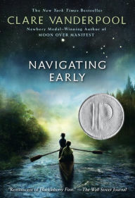 Title: Navigating Early, Author: Clare Vanderpool