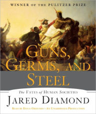 Title: Guns, Germs, and Steel: The Fates of Human Societies, Author: Jared Diamond