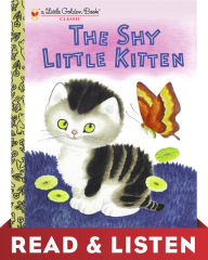 Title: The Shy Little Kitten (Little Golden Book Series) Read & Listen Edition, Author: Cathleen Schurr