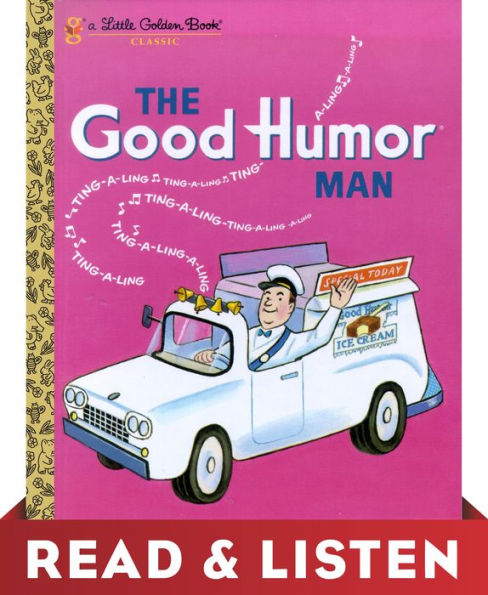 The Good Humor Man (Little Golden Book): Read & Listen Edition