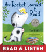 How Rocket Learned to Read: Read & Listen Edition