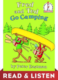Title: Fred and Ted Go Camping: Read & Listen Edition, Author: Peter Eastman