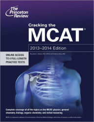 Title: Cracking the MCAT, 2013-2014 Edition, Author: Princeton Review