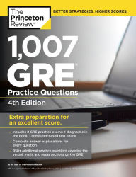 Title: 1,007 GRE Practice Questions, 4th Edition, Author: The Princeton Review