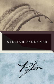 Title: Pylon, Author: William Faulkner