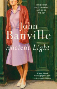 Title: Ancient Light, Author: John Banville
