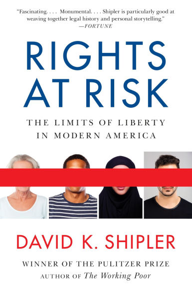 Rights at Risk: The Limits of Liberty Modern America