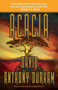 Title: Acacia (Acacia Series #1), Author: David Anthony Durham