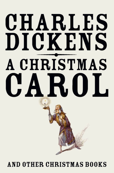 A Christmas Carol: And Other Books