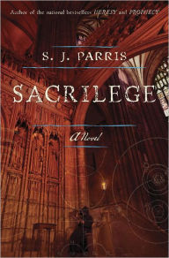 Title: Sacrilege (Giordano Bruno Series #3), Author: S. J. Parris