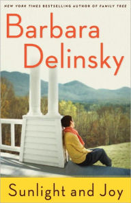 Title: Sunlight and Joy: An eBook Original Short Story, Author: Barbara Delinsky