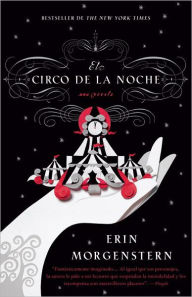 Title: El circo de la noche, Author: Erin Morgenstern