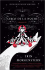 El circo de la noche (The Night Circus)