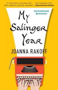 Title: My Salinger Year, Author: Joanna Rakoff