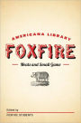 Meats and Small Game: The Foxfire Americana Library (4)