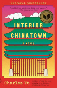 Title: Interior Chinatown (National Book Award Winner), Author: Charles Yu