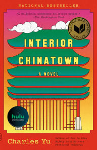 Title: Interior Chinatown (National Book Award Winner), Author: Charles Yu