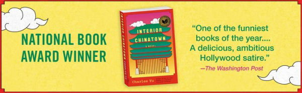Interior Chinatown (National Book Award Winner)
