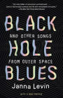 Black Hole Blues and Other Songs from Outer Space