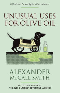 Unusual Uses for Olive Oil (Professor Dr. von Igelfeld Series)