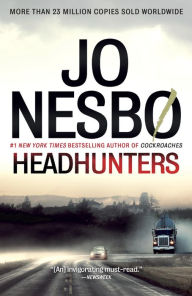 Title: Headhunters, Author: Jo Nesbo