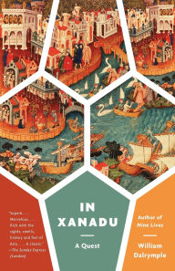 Title: In Xanadu: A Quest, Author: William Dalrymple