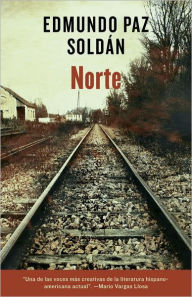 Title: Norte, Author: Edmundo Paz Soldán