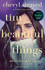 Tiny Beautiful Things: Advice from Dear Sugar (A Reese Witherspoon Book Club Pick)