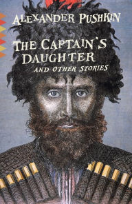Title: The Captain's Daughter: And Other Stories, Author: Alexander Pushkin