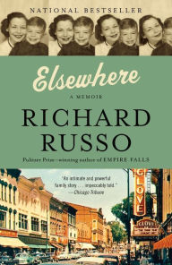 Title: Elsewhere: A Memoir, Author: Richard Russo