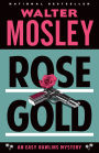 Rose Gold (Easy Rawlins Series #12)