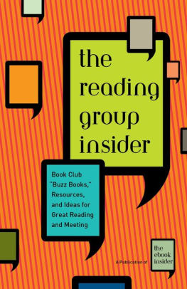 The Reading Group Insider Book Club Buzz Books Resources And Ideas For Great Reading And Meeting By The Ebook Insider Nook Book Ebook Barnes Noble