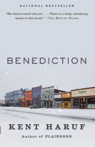 Title: Benediction, Author: Kent Haruf