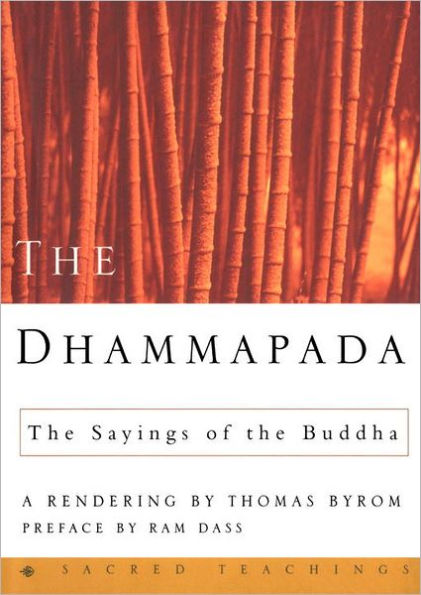 The Dhammapada: The Sayings of the Buddha