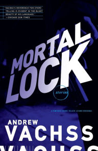 Title: Mortal Lock, Author: Andrew Vachss