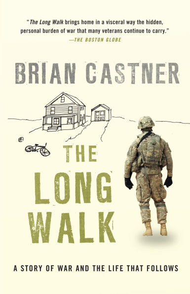 the Long Walk: A Story of War and Life That Follows