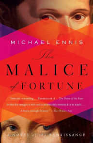 Title: The Malice of Fortune, Author: Michael Ennis
